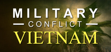 军事冲突：越南/Military Conflict: Vietnam插图