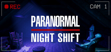 超自然夜班/Paranormal Night Shift插图