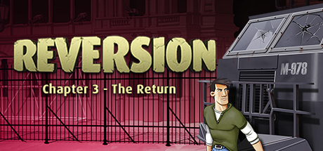 逆转：第三章 – 回归/Reversion – The Return (Last Chapter)插图