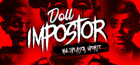 玩偶冒名者/Doll Impostor插图