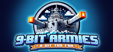 九位军团：战争再临/9-Bit Armies: A Bit Too Far插图