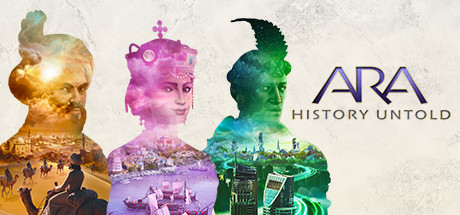 Ara：不为人知的历史/Ara: History Untold (更新 v1.0.3.101)