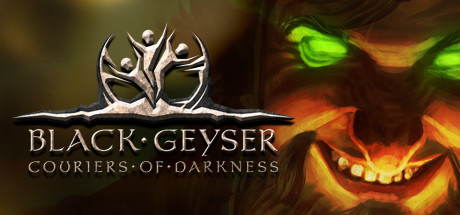 黑色间歇泉：黑暗的信使/Black Geyser: Couriers of Darkness（更新 v1.2.59 ）