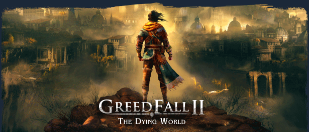 贪婪之秋2：垂死世界/GreedFall II: The Dying World （更新v0.1.1）