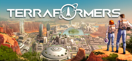 焕然异星/Terraformers （更新1.v5.30）