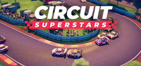 环道巨星/Circuit Superstars （更新 v1.6.2 ）
