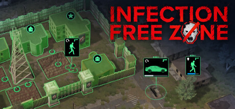 无感染区/Infection Free Zone （更新v0.24.8.14 ）