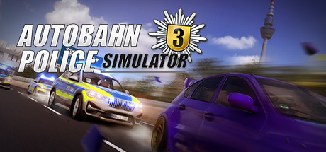 高速公路交警模拟3/Autobahn Police Simulator 3（更新整合Off-Road DLC）