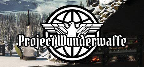 奇迹武器计划/Project Wunderwaffe（更新v1.4）
