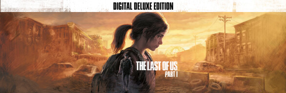 最后生还者第一部/美末1数字豪华版/The Last of Us™ Part I（更新 v1.1.3.0 ）
